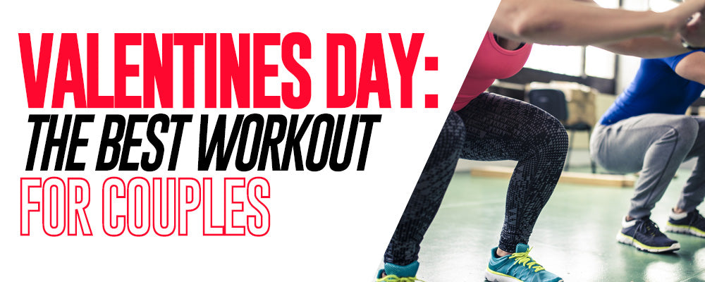 Valentines Day: The Best Workout For Couples