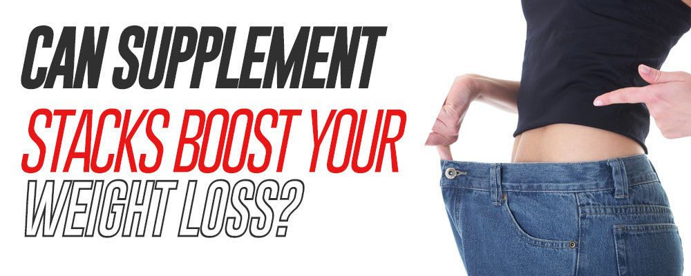 Can Supplement Stacks Boost Your Weight Loss?