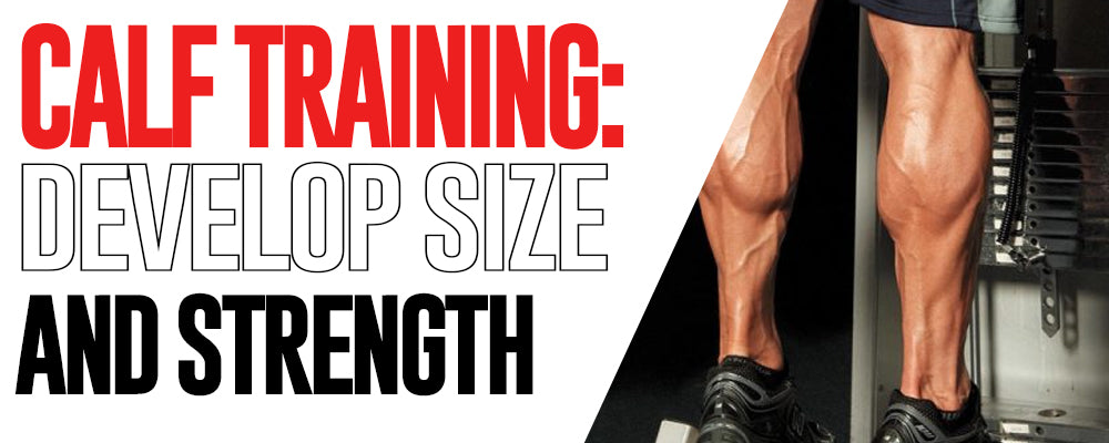 Calf Training: Develop Size And Strength